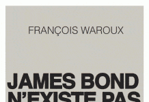 James Bond n’existe pas